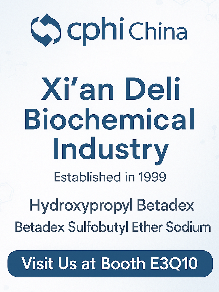 CPHI China 2025 미리보기 : Hydroxypropyl Betadex 및 Sulfobutyl Ether 나트륨 용액 Xi'an Deli의 부스 E3Q10에서 중심 단계